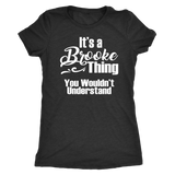 It's a BROOKE Thing Women's T-Shirt