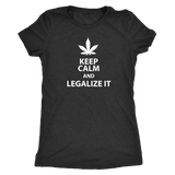 Keep Calm and Legalize It Women's Triblend T-Shirt - J & S Graphics