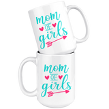 Mom of Girls Coffee Mug 11oz or 15oz