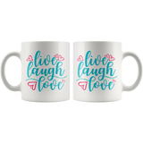 LIVE LAUGH LOVE 11 oz COFFEE MUG - J & S Graphics