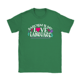 Sarcasm is My Love Language Women's T-Shirt