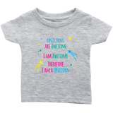 I AM an AWESOME UNICORN Infant T-Shirt - J & S Graphics