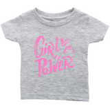 GIRL POWER Snap Infant T-Shirt - J & S Graphics