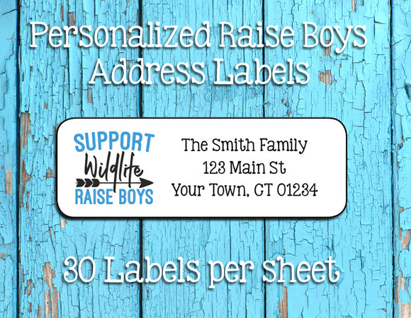Personalized SUPPORT WILDLIFE, RAISE BOYS Address Labels, Return Address Labels, Mom, Mother, #momlife - J & S Graphics