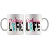 Crafting Life Coffee Mug, 11 oz and 15 oz - J & S Graphics