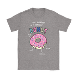 The ANATOMY of a DONUT Women's T-Shirt - J & S Graphics