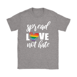 SPREAD LOVE NOT HATE Women's T-Shirt