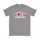 Sarcasm is My Love Language Women's T-Shirt