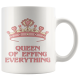 Queen of Effing Everything 11oz White COFFEE MUG #coffee - J & S Graphics