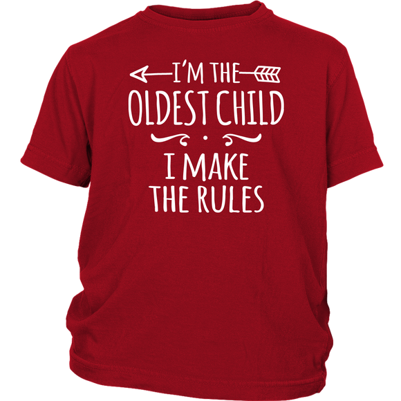 I'm the Oldest Child Youth T-Shirt, I Make the Rules - J & S Graphics