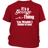 It's a GEORGE Thing YOUTH / KIDS T-Shirt