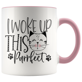 I Woke Up This Purrfect 11oz Color Accent COFFEE MUG