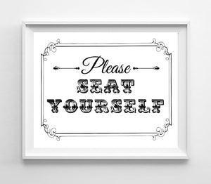 Please Seat Yourself Design Restaurant Print 8x10 4 Styles to choose from - PRINT ONLY - J & S Graphics