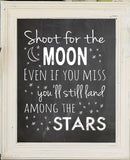 Shoot for the Moon. Even if you miss, you'll land among the Stars. 8x10 Wall Art, INSTANT DOWNLOAD Classroom Wall - J & S Graphics