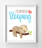 I'D RATHER BE SLEEPING Cute SLOTH INSTANT DOWNLOAD Wall Decor Art Print - J & S Graphics