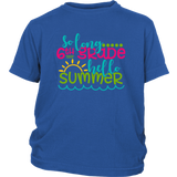 So Long Sixth Grade, Hello Summer Kids / Youth T-Shirt, 6th Grade - J & S Graphics