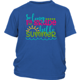 So Long First Grade, Hello Summer Kids / Youth T-Shirt, 1st Grade - J & S Graphics