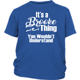 It's a BROOKE Thing Youth T-Shirt