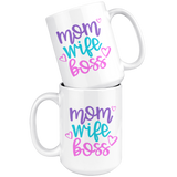 MOM WIFE BOSS Coffee Mug 11oz or 15oz