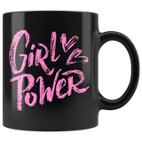 GIRL POWER 11oz Pink and Black COFFEE MUG