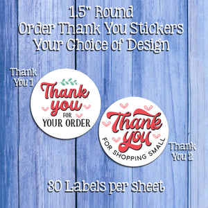 Small Business Thank You for Your Order 1.5" Round Order Packaging Business Labels / Seals