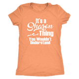 It's a SHARON Thing Women's Triblend T-Shirt You Wouldn't Understand - J & S Graphics