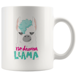 No Drama Llama COFFEE MUG 11oz or 15oz