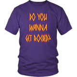 DO YOU WANNA GET ROCKED? Def Leppard Unisex T-Shirt - J & S Graphics