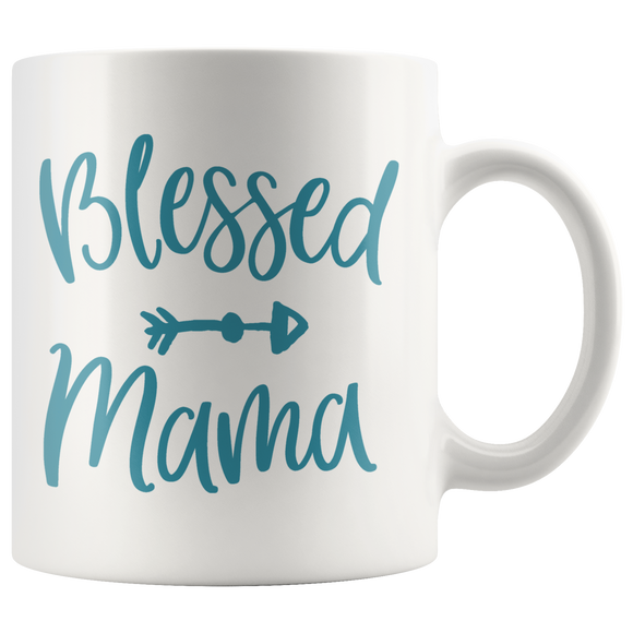Blessed Mama COFFEE MUG 11oz or 15oz