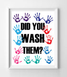 Did You WASH YOUR HANDS Kids Bathroom or Business Sign 8x10 Instant Download Sign Hand Wash Reminder