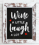 WINE a LITTLE, LAUGH A LOT 8x10 Typography Wall Decor, Faux Chalkboard Printable Instant Download, Wine Lover - J & S Graphics