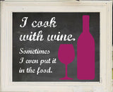 I COOK WITH WINE 8x10 Wall Home Decor Print - 4 Color Choices - NO FRAME - J & S Graphics