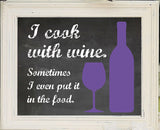 I COOK WITH WINE 8x10 Wall Home Decor Print - 4 Color Choices - NO FRAME - J & S Graphics