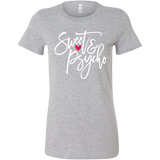 SWEET & PSYCHO Women's T-Shirt