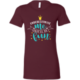 Underestimate Me...That'll be Fun Women's T-Shirt