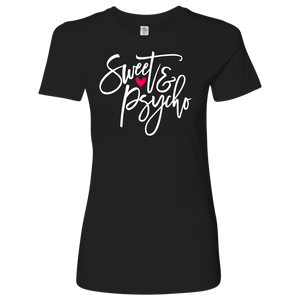 SWEET & PSYCHO Women's T-Shirt