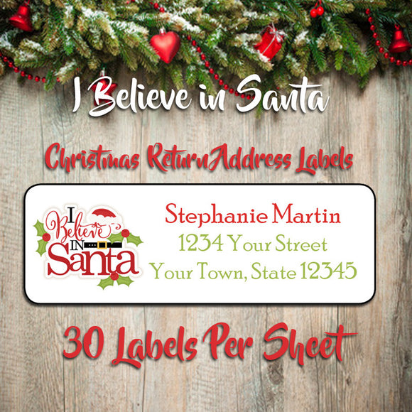 CHRISTMAS Return Address Labels, Family, I BELIEVE in SANTA, Personalized - J & S Graphics