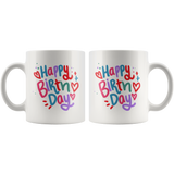 Happy Birthday 11oz COFFEE MUG - J & S Graphics