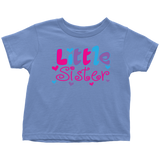 Little Sister Toddler T-Shirt