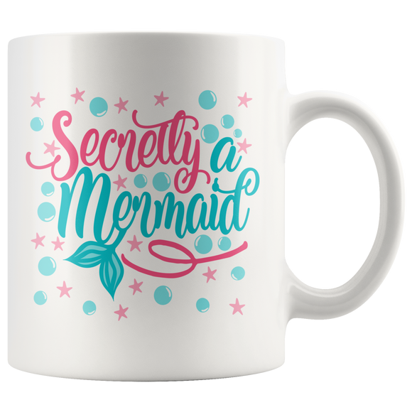 SECRETLY A MERMAID 11oz Coffee Mug - J & S Graphics
