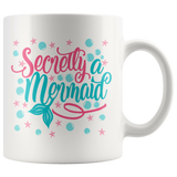 SECRETLY A MERMAID 11oz Coffee Mug - J & S Graphics