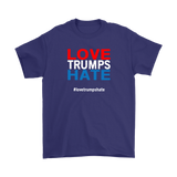 LOVE TRUMPS HATE Short sleeve Men's and Women's t-shirts