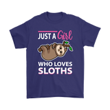 Just a Girl Who Loves SLOTHS Unisex T-Shirt