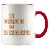 PEACE LOVE HOPE Scrabble Pieces 11oz Color Accent COFFEE MUG