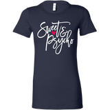 SWEET & PSYCHO Women's T-Shirt