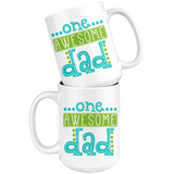 One AWESOME DAD Coffee Mug 11oz or 15oz