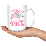 Just a Girl Who Loves PIGS 11oz or 15oz COFFEE MUGS