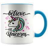 Believe in Unicorns - 11oz Color Accent Mug - J & S Graphics